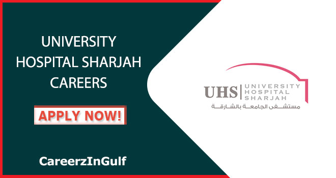 University Hospital Sharjah Careers
