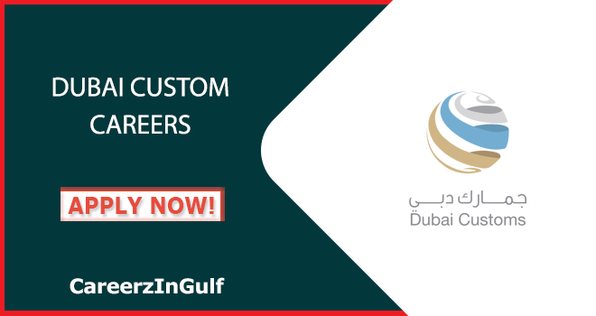 Dubai Custom Careers