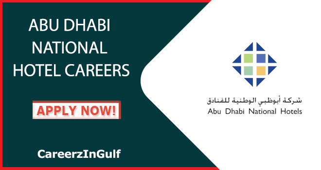 Abu Dhabi National Hotel (ADNH) Careers