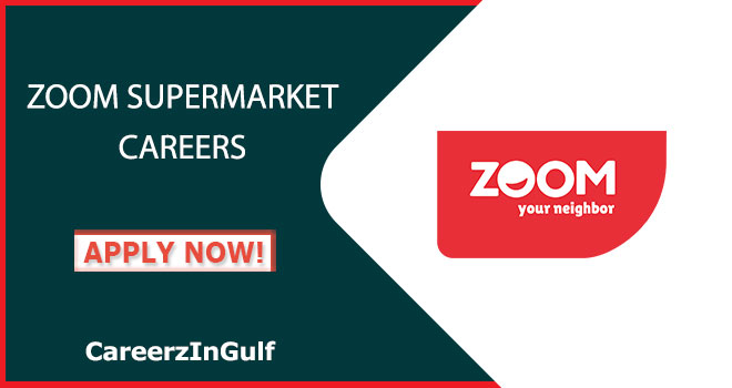 Zoom Supermarket Careers 